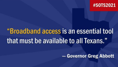 A graphic with a quote from Governor Greg Abbott about Broadband Access.