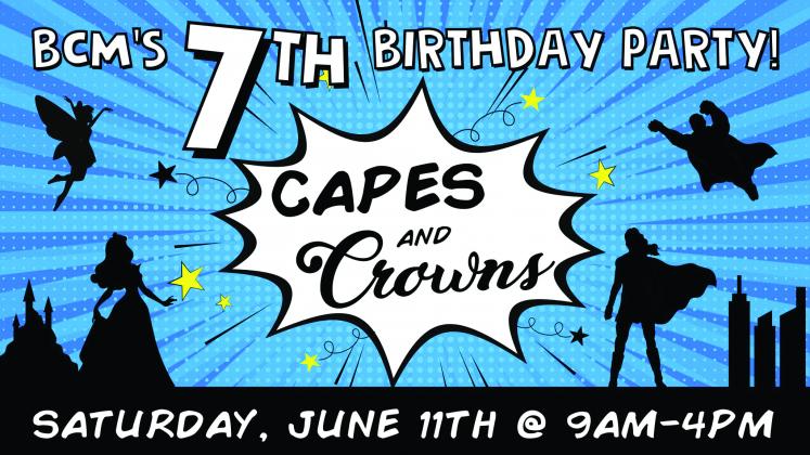 BCM's 7th Birthday Party! Saturday, June 11th @ 9am-4pm