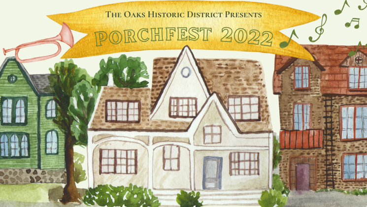 The Oaks Historic District presents Porchfest 2022
